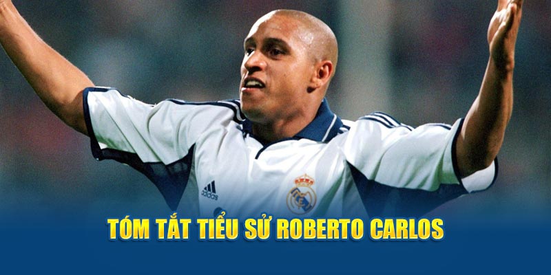 Tóm tắt tiểu sử Roberto Carlos